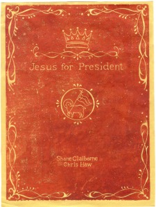 "Jesus for President"